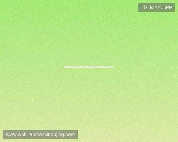 新澳门在线官网多样化游戏选择满足不同玩家需求体验最丰富的线上娱乐体验 新澳门在线官网多样化游戏选择满足不同玩家需求体验最丰富的线上娱乐体验